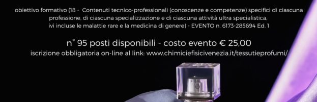 IL CARBONIO: FIBRE TESSILI E PROFUMI – 31-1-2020 Venezia